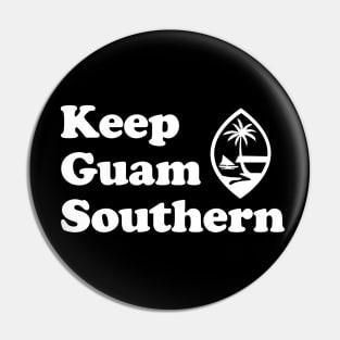 Keep Guam Southern II Pin