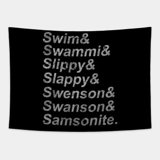 Starts with an S! Swim, Swami... Tapestry