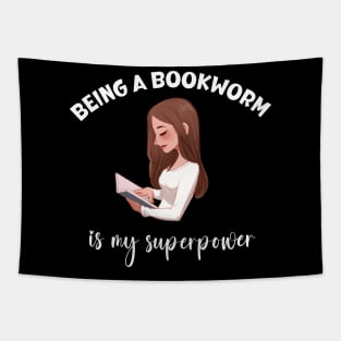 Being a Book worm is my Superpower Tapestry