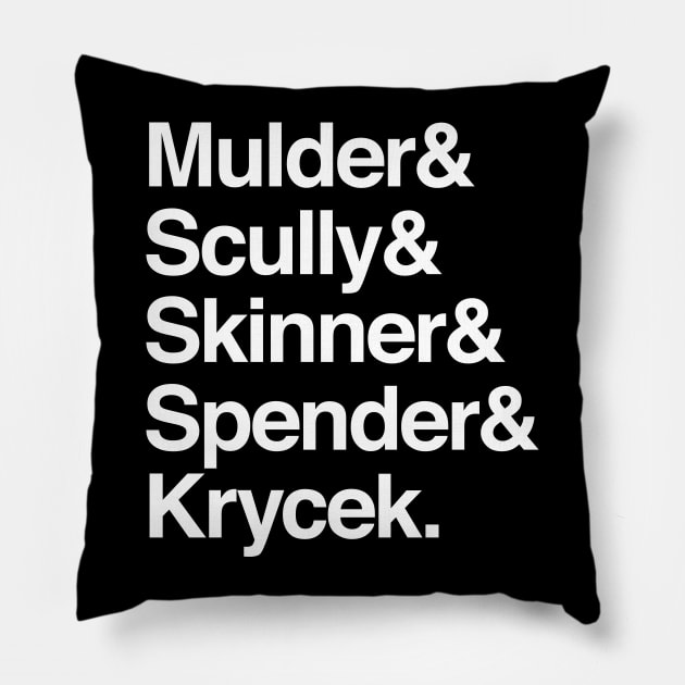 The X-Files in Helvetica - Mulder Scully Skinner Spender Krycek Pillow by sixhours