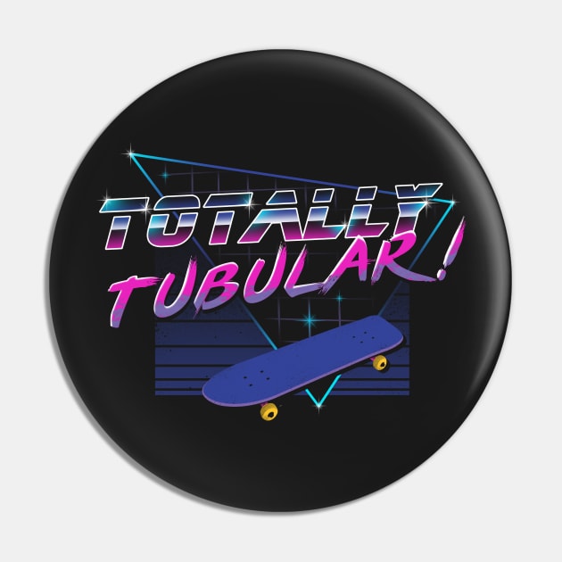 Totally Tubular Pin by Vincent Trinidad Art