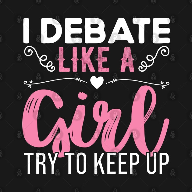 Girl Debate Quotes by JB.Collection