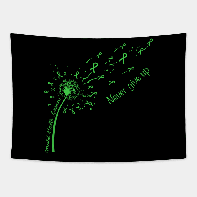 Mental Health Awareness Never give up T-shirt Tapestry by Elliottda