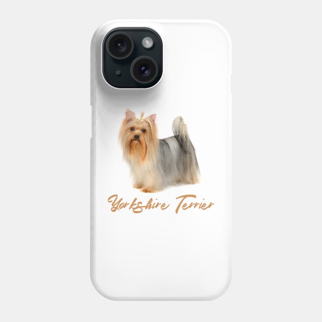 Beautiful Yorkshire Terrier! Especially for Yorkie Dog Lovers! Phone Case by rs-designs