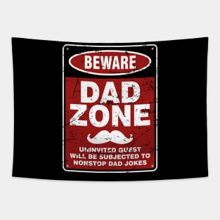 Dad Joke Vintage Beware Dad Zone Uninvited Guest Will Be Subjected Tapestry