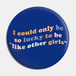 Like Other Girls - The Peach Fuzz Pin