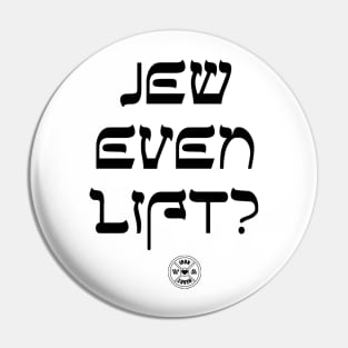 Jew Even Lift Pin