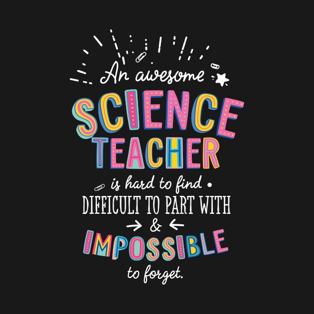 An awesome Science Teacher Gift Idea - Impossible to Forget Quote by BetterManufaktur