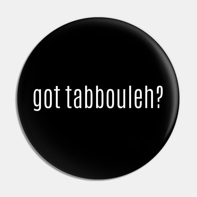 got tabouleh? Pin by MessageOnApparel