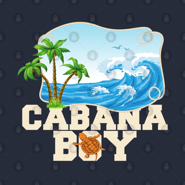 Cabana Boy Beach Cruise Tshirt by kdspecialties