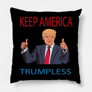 Keep America Trumpless Pillow