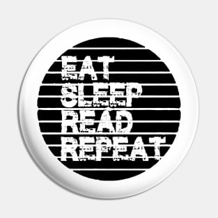 Eat Sleep Read Repeat Pin