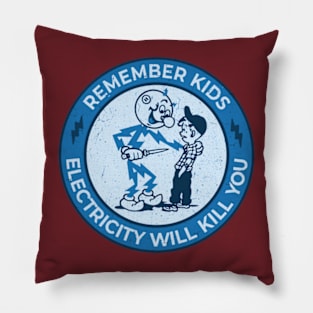 Electricity will kill you Pillow