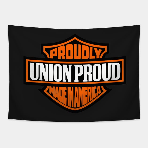 Union Proud - Proudly Made In America Tapestry by  The best hard hat stickers 