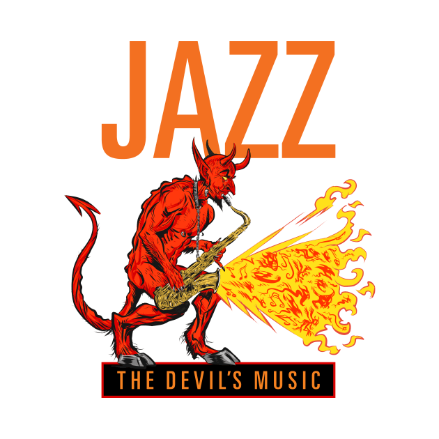 Jazz .....The Devil’s Music by PLAYDIGITAL2020