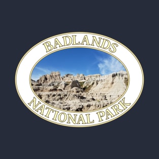 Badlands National Park in South Dakota T-Shirt