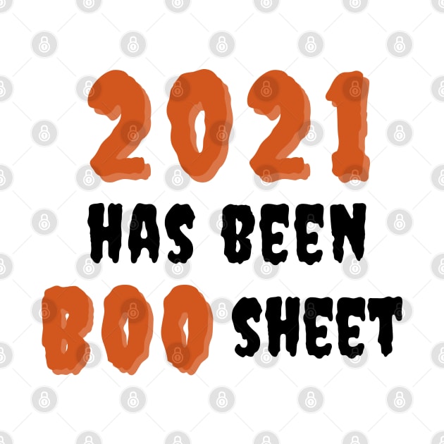 2021 Has Been Boo Sheet. Funny Halloween Costume by That Cheeky Tee