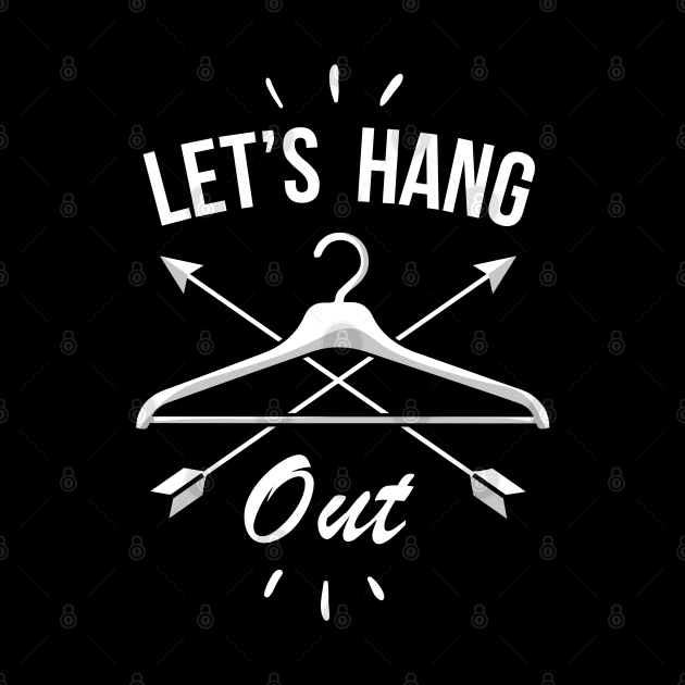 Let's Hang Out by The Minimalist