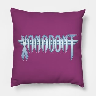 Xanadu? Xanadon't Pillow