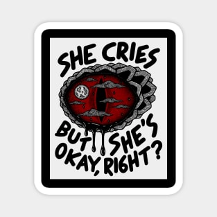 "Cry Baby Cry: Okay" Magnet