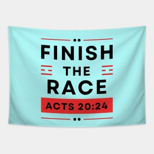 Finish The Race | Bible Verse Acts 20:24 Tapestry