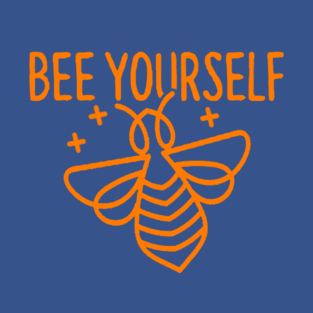 Bee Yourself Bee Shirt - Honeybee Shirt, Save The Bees, Funny Beekeeper, Bees and Honey T-Shirt