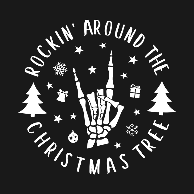 Rockin' around the christmas tree with rockin skeleton hand design by colorbyte