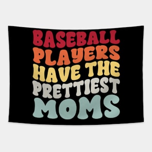 Baseball Players Have The Prettiest Moms Baseball Mom Tapestry