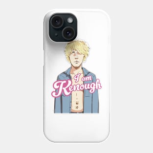 I am Kenough Phone Case