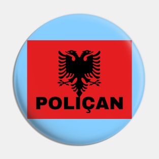 Poliçan City in Albanian Flag Pin