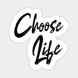 Bible Quote: Choose life Magnet