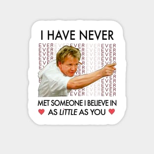 Gordon Ramsey Little as You Quote Magnet