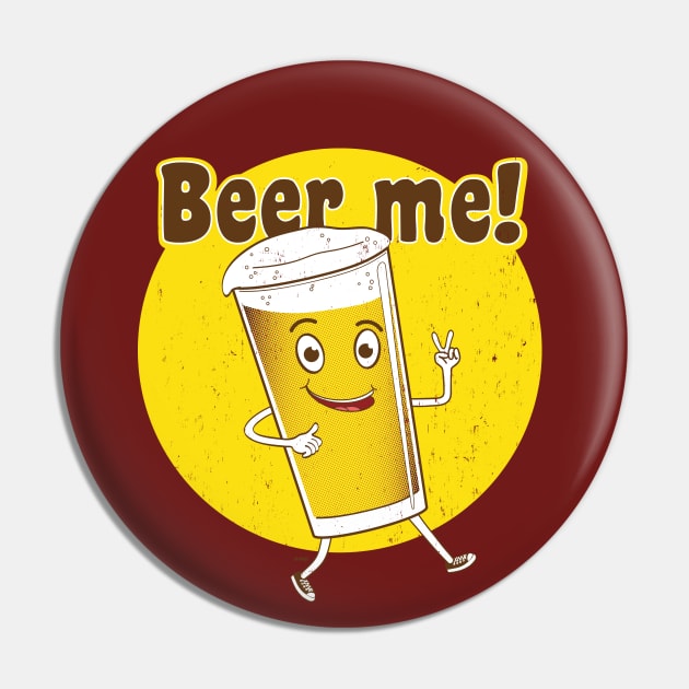 Beer Me! Pin by mcillustrator