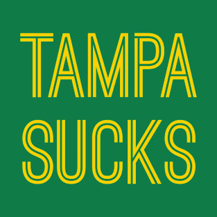 Tampa Sucks (Gold Text) T-Shirt