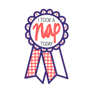 Award ribbon: I took a nap today T-Shirt