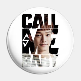 EXO Chen Call Me Baby Typography Pin