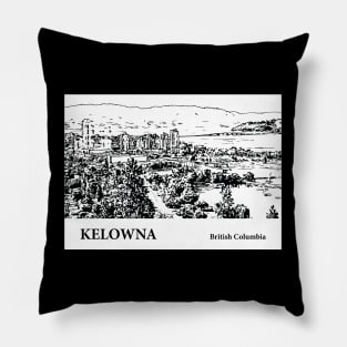 Kelowna British Columbia Pillow