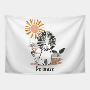 Be Brave Lion - Safari Collection Tapestry