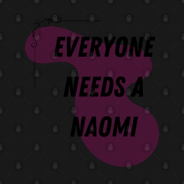 Naomi Name Design Everyone Needs A Naomi by Alihassan-Art