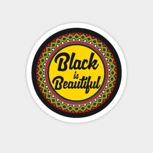 Black is Beautiful | Cool Black History Month Shirt for Women, Men & Kids Magnet