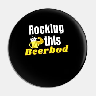 rocking this beerbod Pin