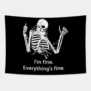 I'm Fine, Everything's Fine Skeleton Tapestry