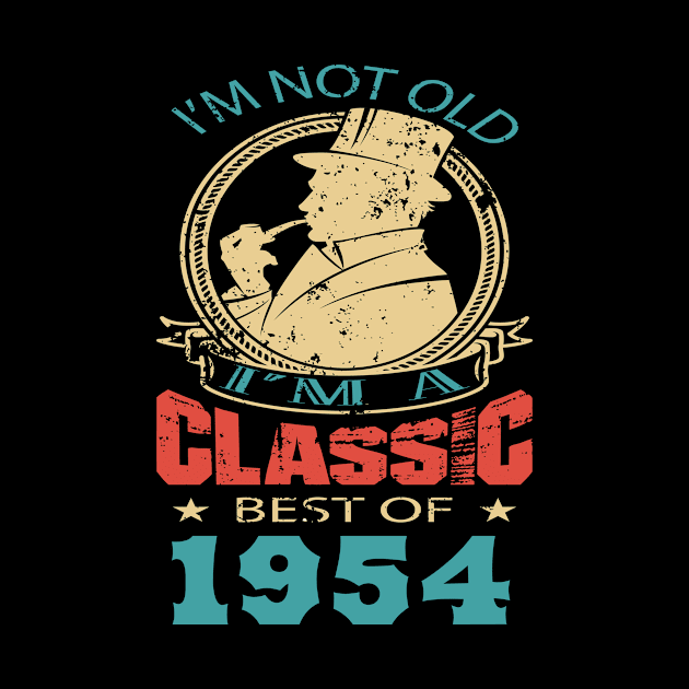 I’m not old. I’m a classic. Best of 1954 by GronstadStore