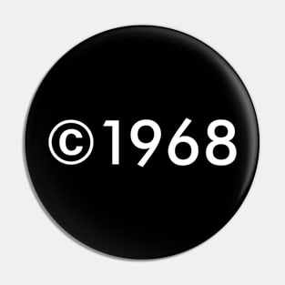 Copyright 1968 (light text) Pin