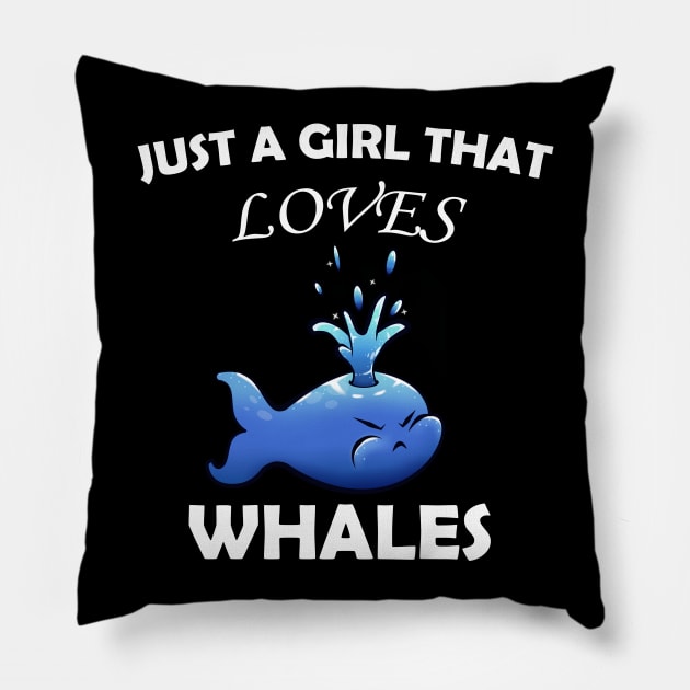 Just A Girl That  Loves Whales Pillow by KawaiiForYou