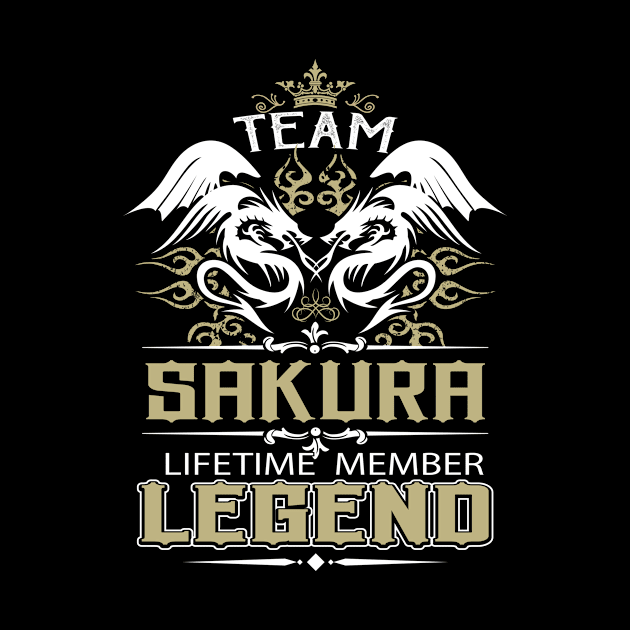 Sakura Name T Shirt -  Team Sakura Lifetime Member Legend Name Gift Item Tee by yalytkinyq