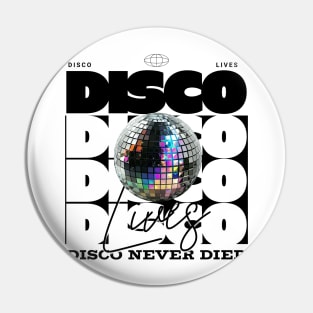 DISCO  - Lives Never Dies (Black) Pin