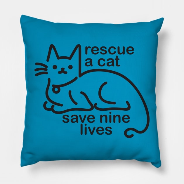 Rescue a Cat, Save Nine Lives Pillow by CKline