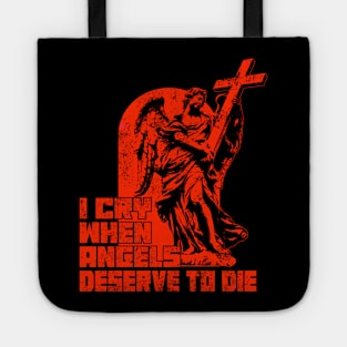 When Angels Deserve to Die Tote