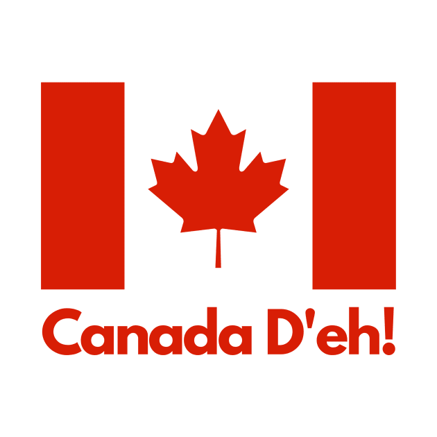 Canada D'eh- a stereotypical Canadian design by C-Dogg